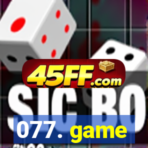 077. game
